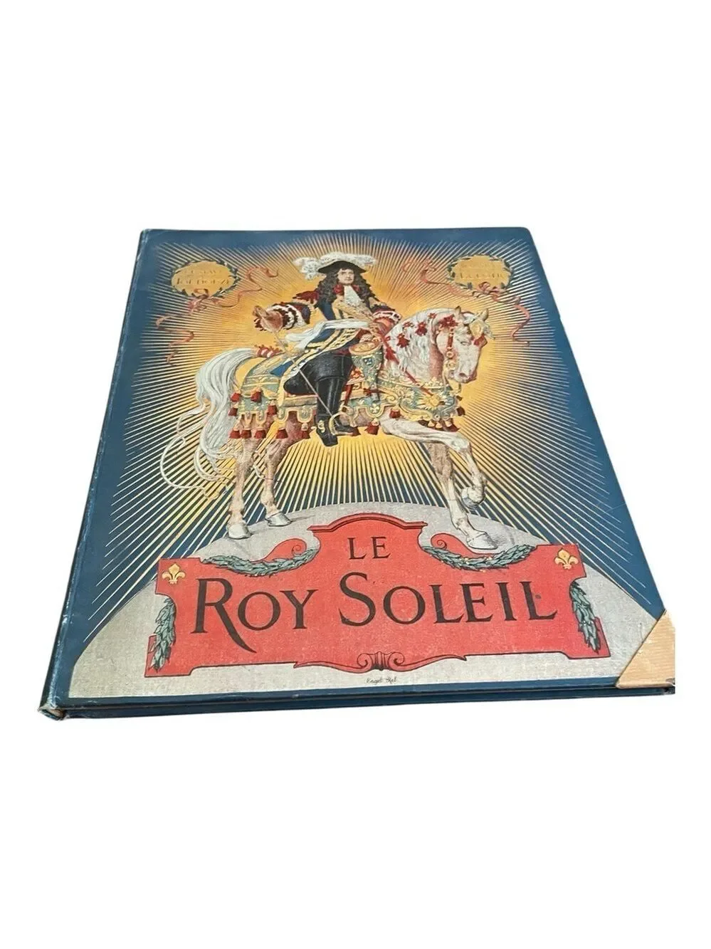 Le Roy Soleil by Gustavo Toulouse, 1908, French Full-Color Antique Book.